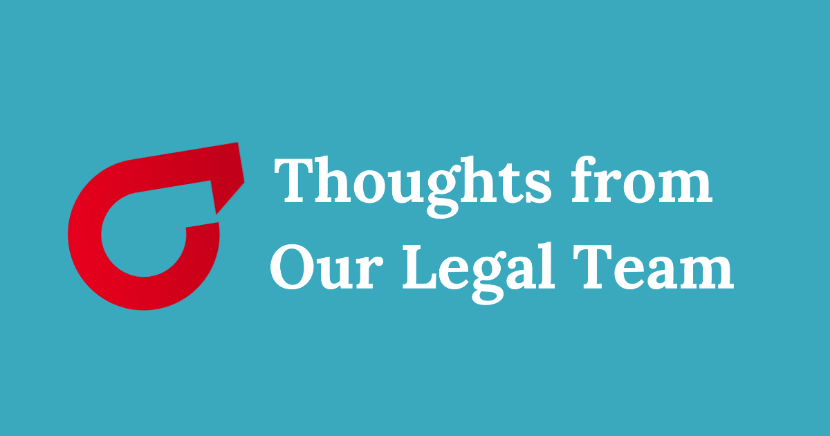 Thoughts from our legal team